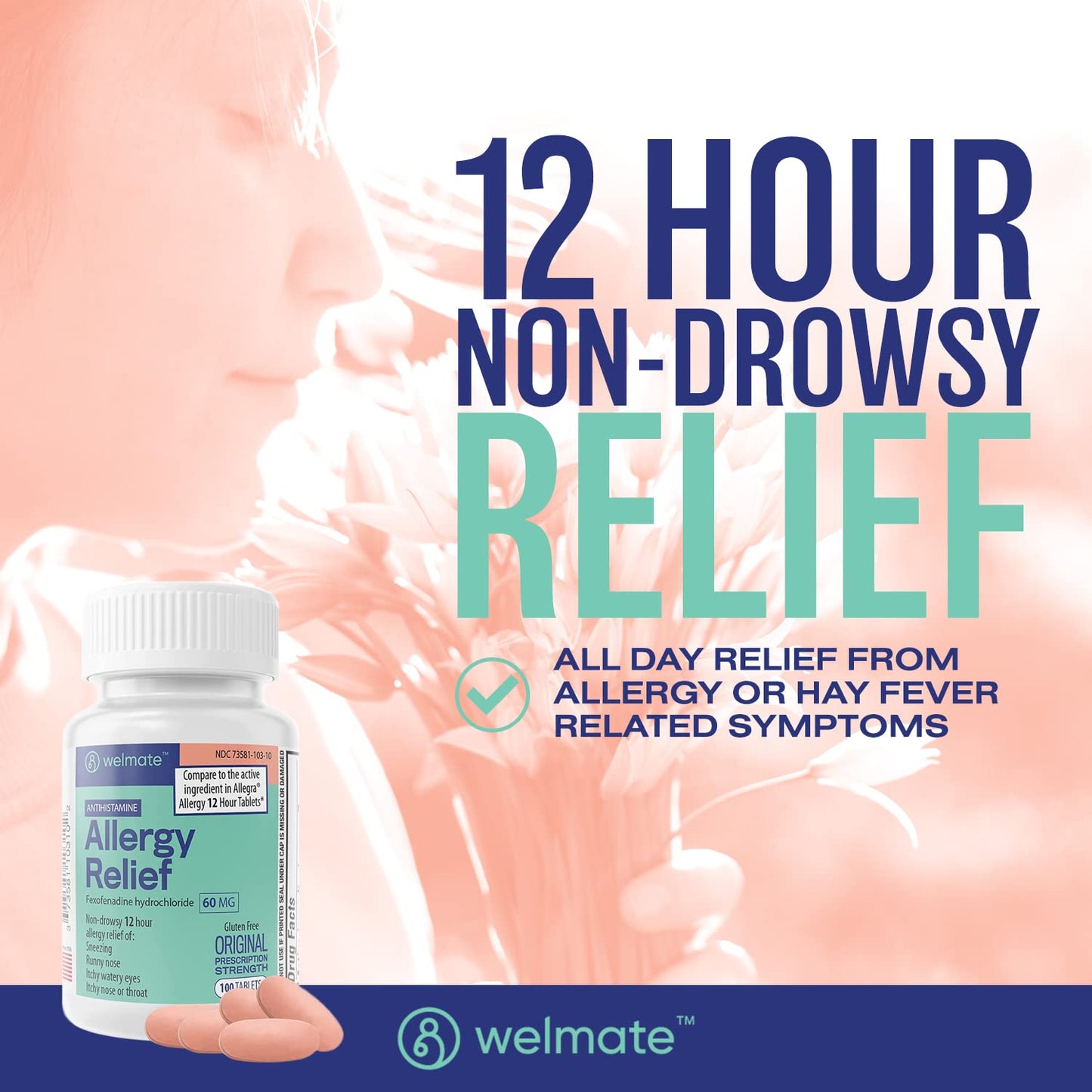 WELMATE Allergy Relief | Fexofenadine HCl 60 mg Non-Drowsy Antihistamine | 100 Count Tablets | 12 Hour All Day Support